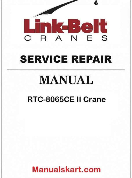 Link Belt RTC-8065CE II Crane Pdf Repair Service Manual