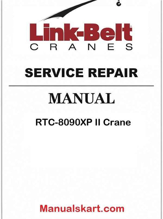 Link Belt RTC-8090XP II Crane Pdf Repair Service Manual