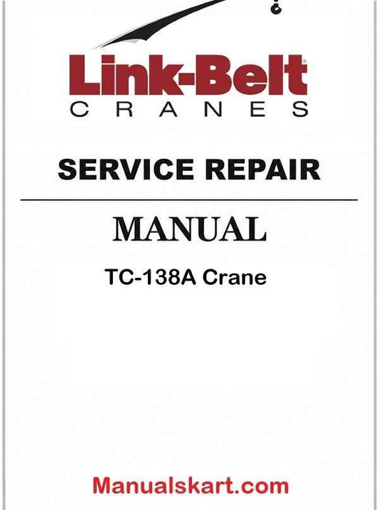 Link Belt TC-138A Crane Pdf Repair Service Manual