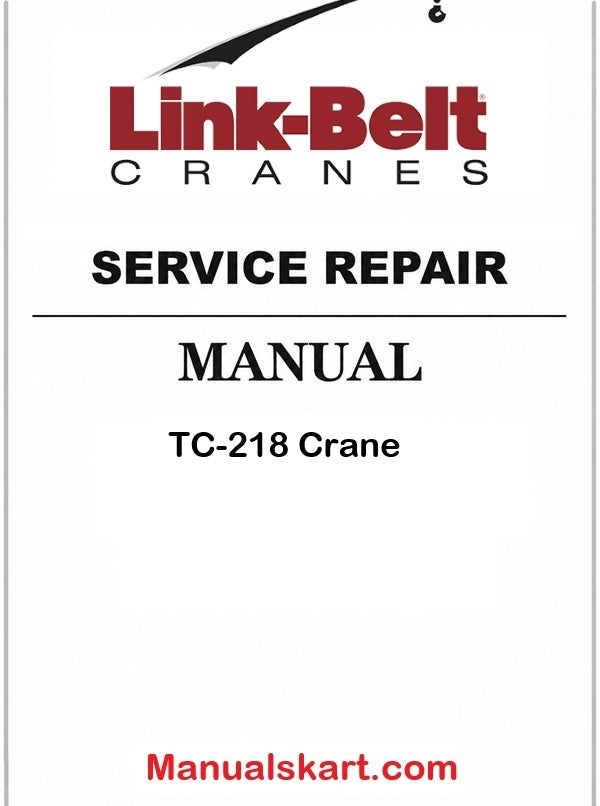 Link Belt TC-218 Crane Pdf Repair Service Manual