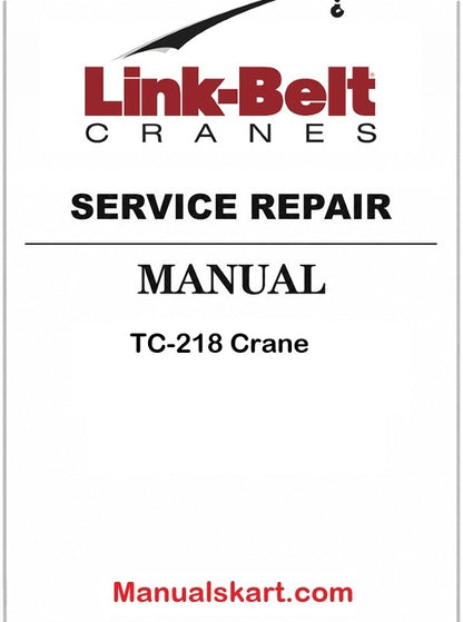 Link Belt TC-218 Crane Pdf Repair Service Manual
