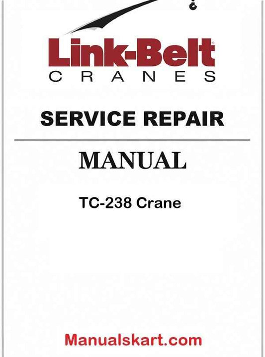 Link Belt TC-238 Crane Pdf Repair Service Manual