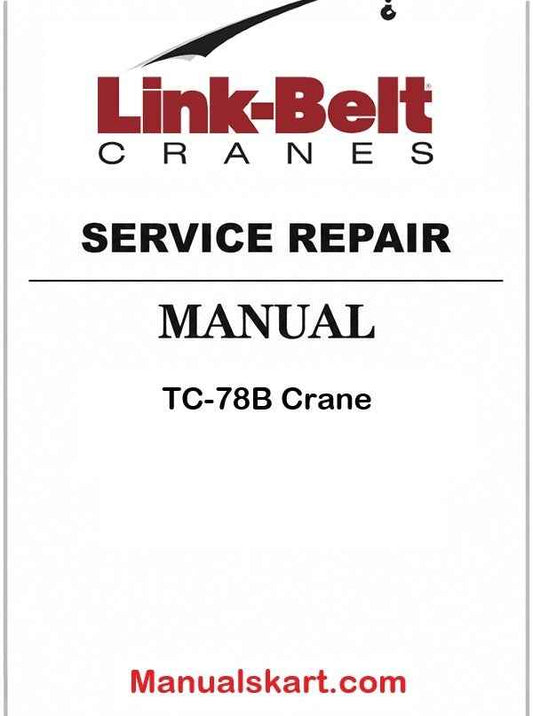 Link Belt TC-78B Crane Pdf Repair Service Manual