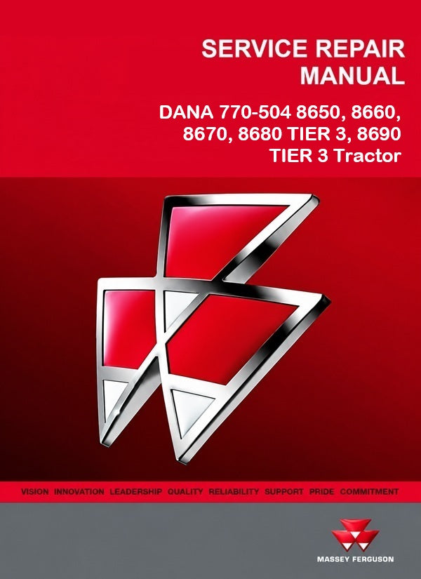 Massey Ferguson DANA 770-504 8650, 8660, 8670, 8680 TIER 3, 8690 TIER 3 Tractor Pdf Repair Service Manual