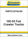 New Holland 100-55 Fiat Crawler Tractor Pdf Parts Catalog Manual
