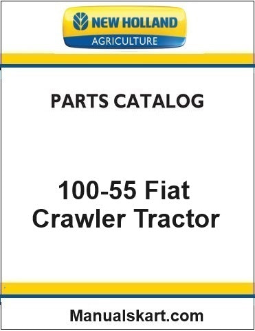 New Holland 100-55 Fiat Crawler Tractor Pdf Parts Catalog Manual