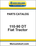 New Holland 110-90 DT Fiat Tractor Pdf Parts Catalog Manual