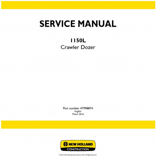New Holland 1150L Crawler Dozer Pdf Repair Service Manual (p. Nb. 47998874)