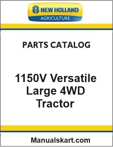 New Holland 1150V Versatile Large 4WD Tractor Pdf Parts Catalog Manual