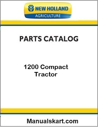 New Holland 1200 Compact Tractor Pdf Parts Catalog Manual