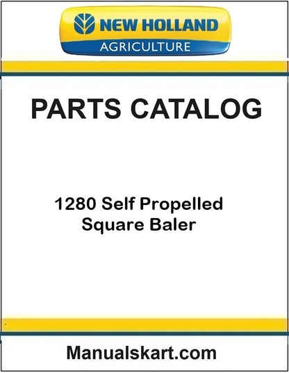New Holland 1280 Self Propelled Square Baler Pdf Parts Catalog Manual 