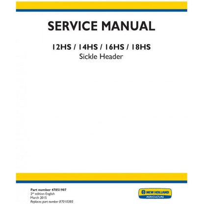 New Holland 12HS, 14HS, 16HS, 18HS Sickle Header Pdf Repair Service Manual (p. Nb. 47851907)