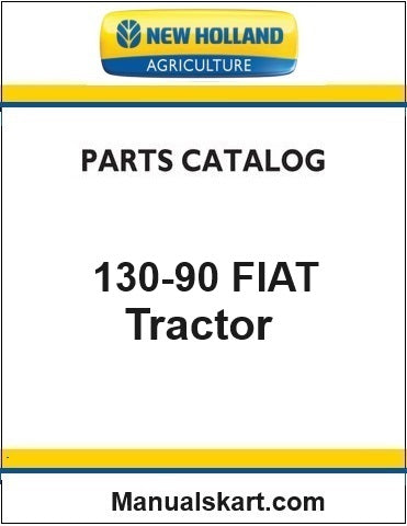 New Holland 130-90 FIAT Tractor Pdf Parts Catalog Manual