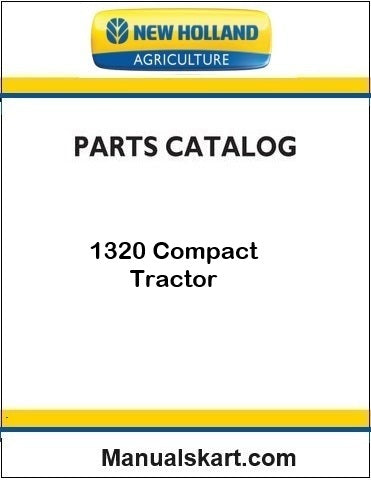 New Holland 1320 Compact Tractor Pdf Parts Catalog Manual