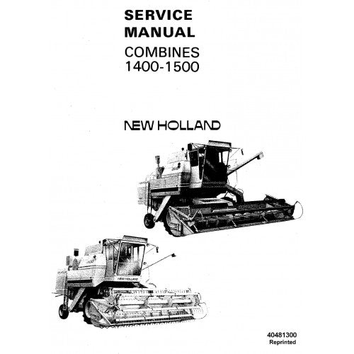 New Holland 1400, 1500 Combines Pdf Repair Service Manual (p. Nb. 40481300)