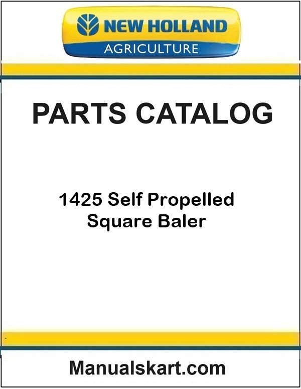 New Holland 1425 Self Propelled Square Baler Pdf Parts Catalog Manual