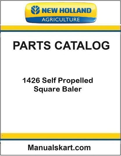 New Holland 1426 Self Propelled Square Baler Pdf Parts Catalog Manual