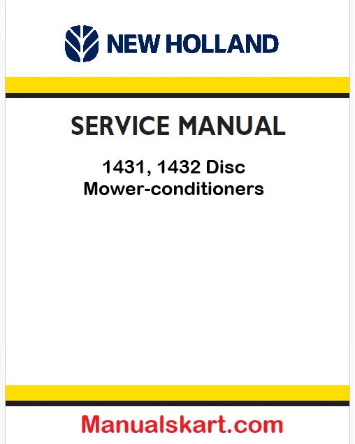 New Holland 1431, 1432 Disc Mower-conditioners Pdf Repair Service Manual (p. Nb. 86592631)
