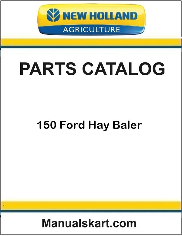 New Holland 150 Ford Hay Baler Pdf Parts Catalog Manual
