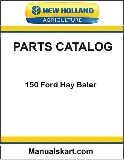 New Holland 150 Ford Hay Baler Pdf Parts Catalog Manual