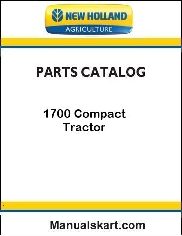 New Holland 1700 Compact Tractor Pdf Parts Catalog Manual