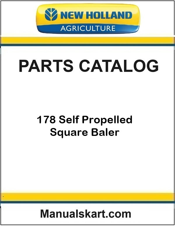 New Holland 178 Self Propelled Square Baler Pdf Parts Catalog Manual