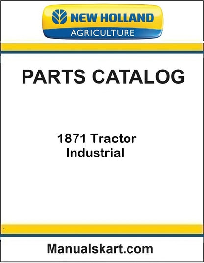 New Holland 1871 Tractor Industrial Pdf Parts Catalog Manual