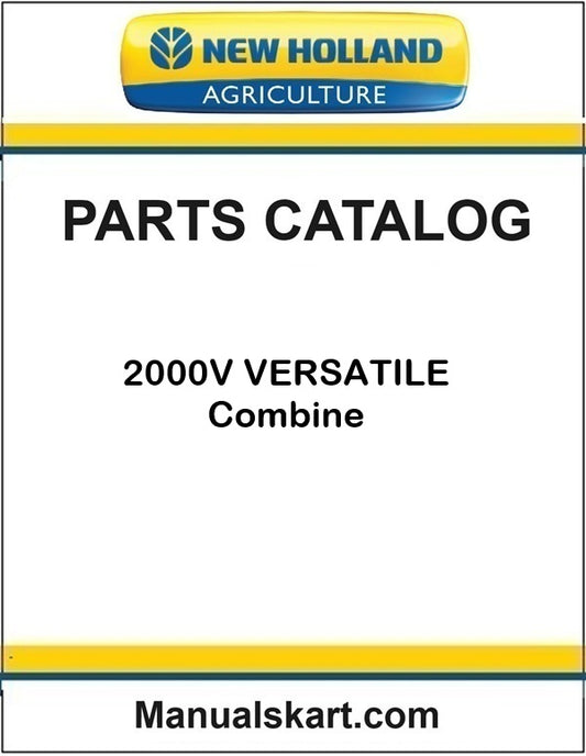 New Holland 2000V VERSATILE Combine Pdf Parts Catalog Manual 1981