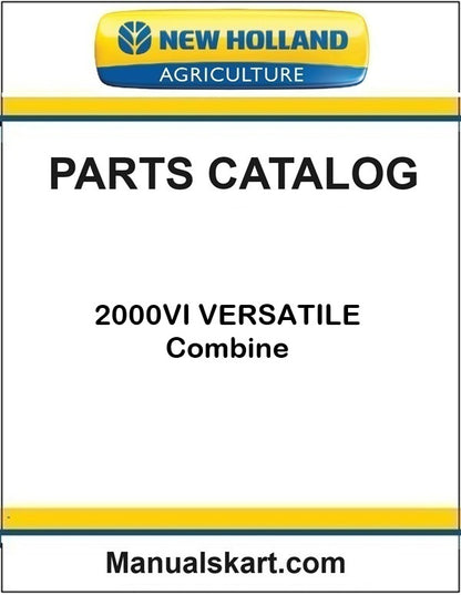 New Holland 2000VI VERSATILE Combine Pdf Parts Catalog Manual