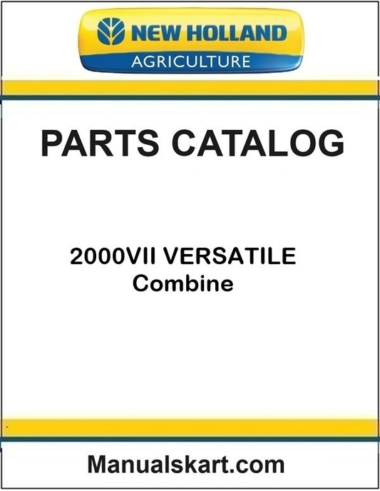 New Holland 2000VII VERSATILE Combine Pdf Parts Catalog Manual