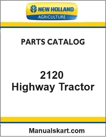 New Holland 2120 Highway Tractor Pdf Parts Catalog Manual (3 Cyl)