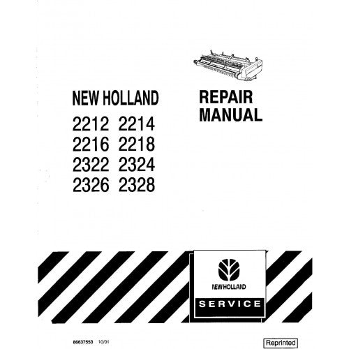 New Holland 2212, 2214, 2216, 2218, 2322, 2324, 2326, 2328 Header Pdf Repair Service Manual (P. Nb. 86637553)