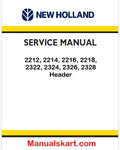 New Holland 2212, 2214, 2216, 2218, 2322, 2324, 2326, 2328 Header Pdf Repair Manual (P. Nb. 86637553)