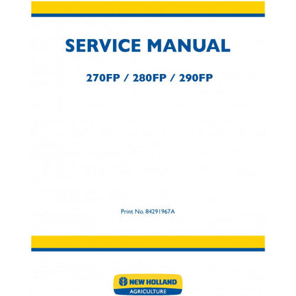 New Holland 270FP, 280FP, 290FP Forage Equipment Headers Pdf Repair Service Manual (p. Nb. 84291967A)