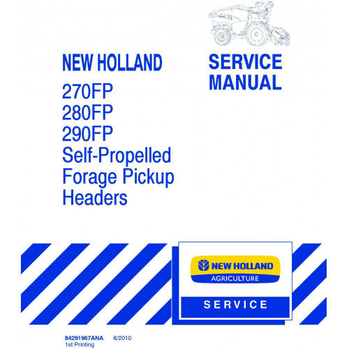 New Holland 270FP, 280FP, 290FP Self Propelled Forage Pickup Headers Pdf Repair Service Manual (p. Nb. 84291967ANA)