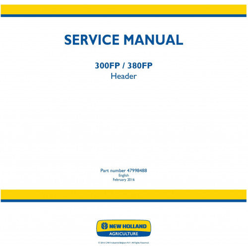 New Holland 300FP, 380FP Header Pdf Repair Service Manual (P. Nb. 47998488)