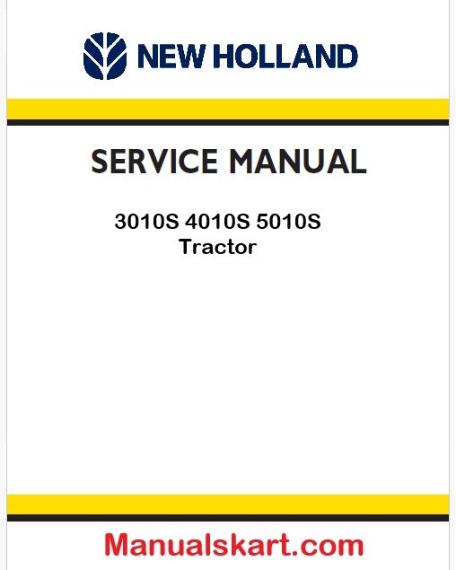 New Holland 3010S 4010S 5010S Tractor Pdf Repair Service Manual (p. Nb. 86566833)