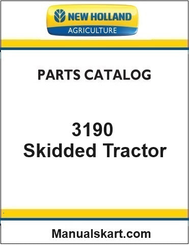 New Holland 3190 Skidded Tractor Pdf Parts Catalog Manual