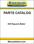 New Holland 320 Square Baler Pdf Parts Catalog Manual