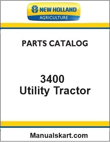 New Holland 3400 Utility Tractor Pdf Parts Catalog Manual