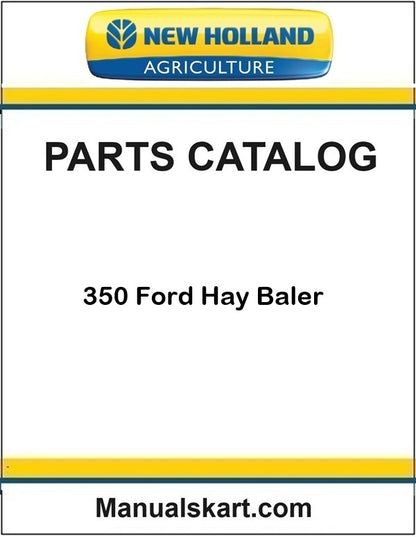 New Holland 350 Ford Hay Baler Pdf Parts Catalog Manual
