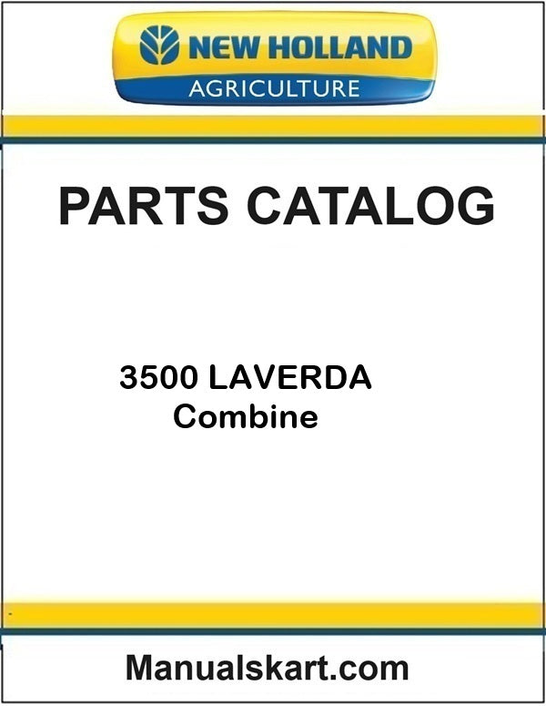 New Holland 3500 LAVERDA Combine Pdf Parts Catalog Manual