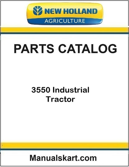 New Holland 3550 Industrial Tractor Pdf Parts Catalog Manual