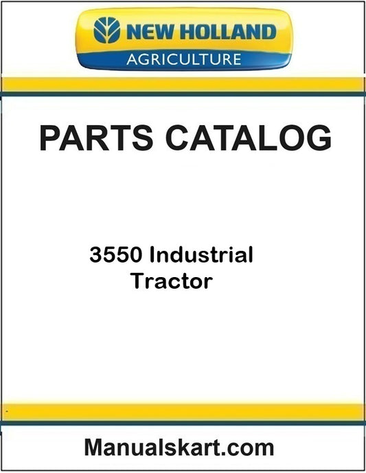 New Holland 3550 Industrial Tractor Pdf Parts Catalog Manual