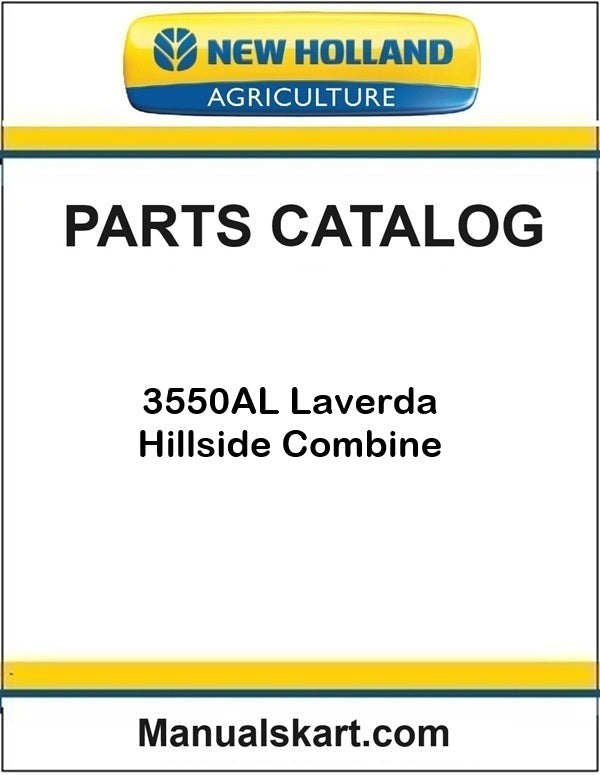 New Holland 3550AL Laverda Hillside Combine Pdf Parts Catalog Manual