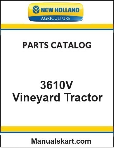 New Holland 3610V Vineyard Tractor Pdf Parts Catalog Manual