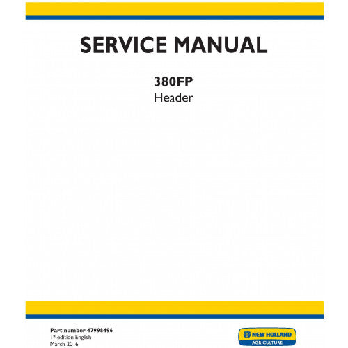 New Holland 380FP Header Pdf Repair Service Manual (p. Nb. 47998496)