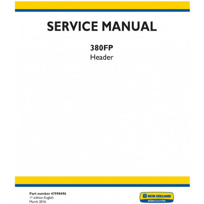 New Holland 380FP Header Pdf Repair Service Manual (p. Nb. 47998496)