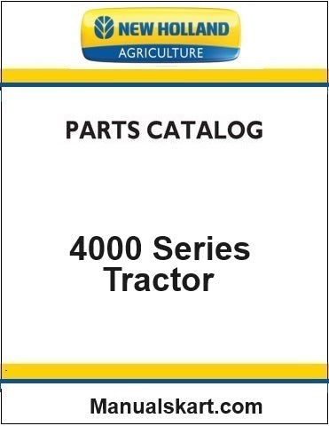 New Holland 4000 Series Tractor Pdf Parts Catalog Manual