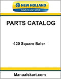 New Holland 420 Square Baler Pdf Parts Catalog Manual